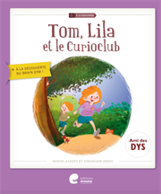 Tom, Lila et le CurioClub - Livre + Manuel numérique simple